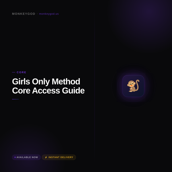 Girls Only Method — Core Access Guide (Tier 1)