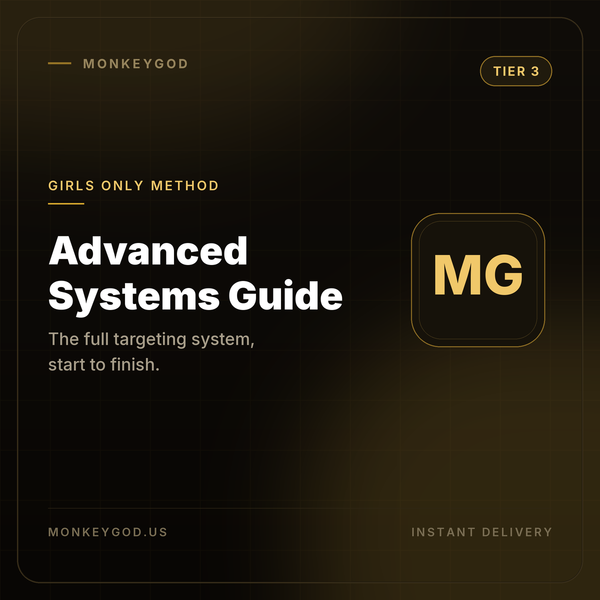 Girls Only Method — Advanced Systems Guide (Tier 3)
