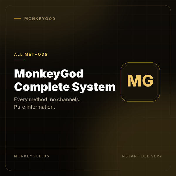 MonkeyGod Complete System (All Methods - No Channels)